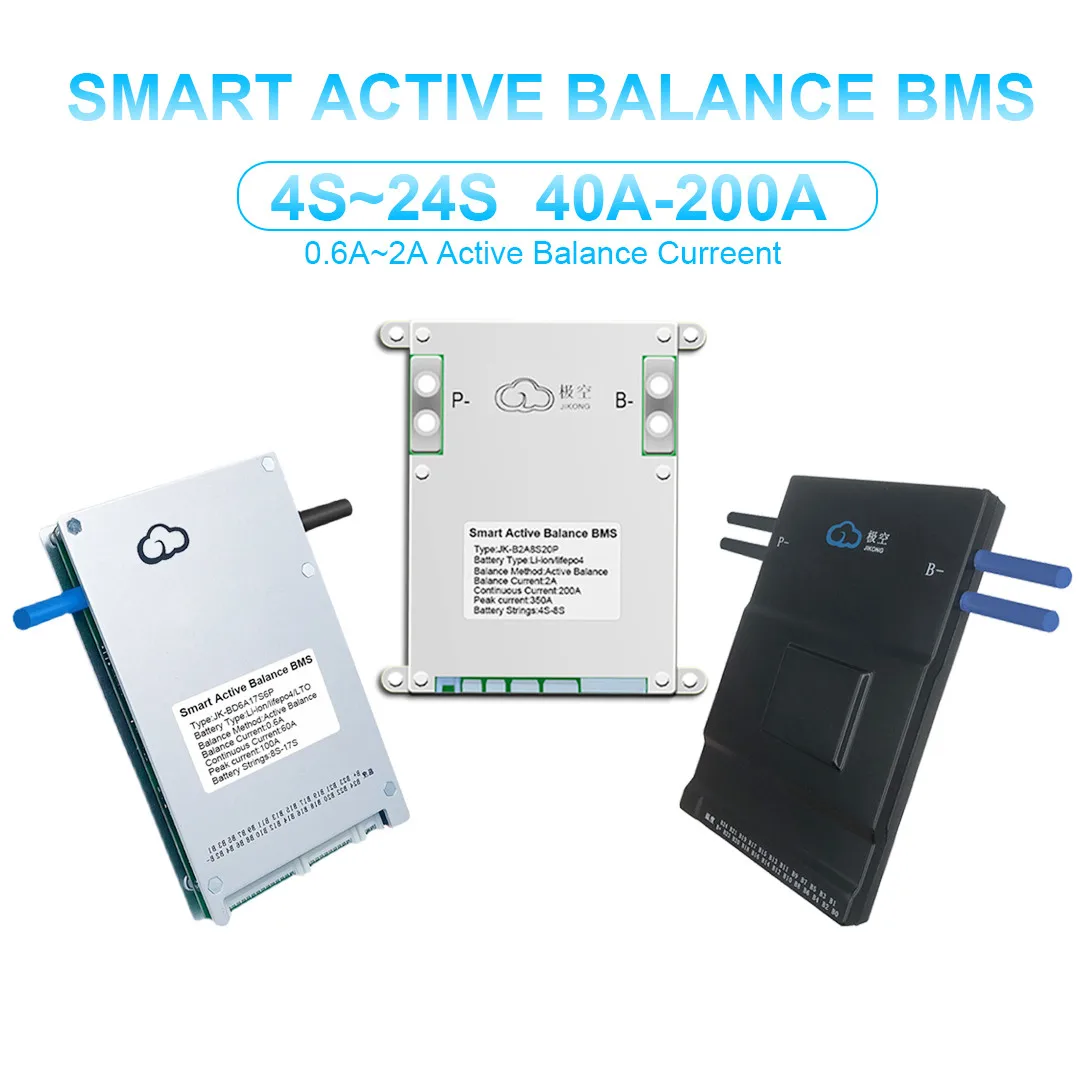 B2A20S20P JK Smart BMS Active Balance 8S 12S 13S 14S 16S 17S 20S 24S 60A 80A 100A 150A 200A 600A Lifepo4 Li-Ion Lto Battery