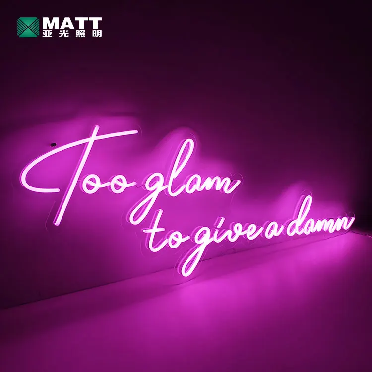 Matt Ready to Ship home decor game room gift personal custom led letters lights Too glam to give a damn Neon Sign