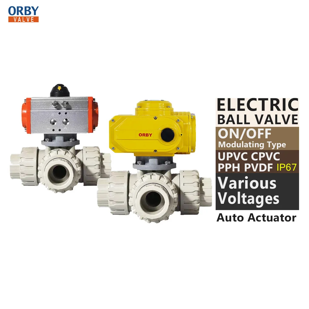 ORBY Flange thread Double union UPVC, CPVC,PPH, PVDF plastic 3 way IP 67 Valve PVC Electric Ball Valve