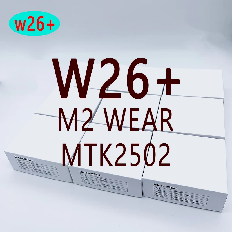 Новинка 2021 смарт-Часы W26 + Plus сенсорный экран 1 75 дюйма Смарт-часы ремешок спортивные часы смарт-браслет Pk T500