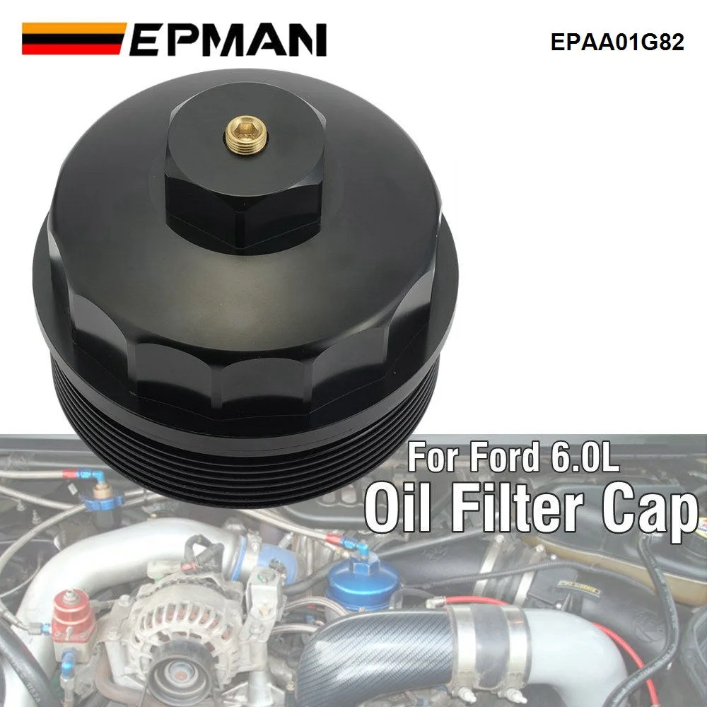 EPMAN Billet Aluminum Oil Filter Cover Cap For Ford 6.0L Diesel F250 F350 F450 F550 03-07 Oil Filter EPAA01G82