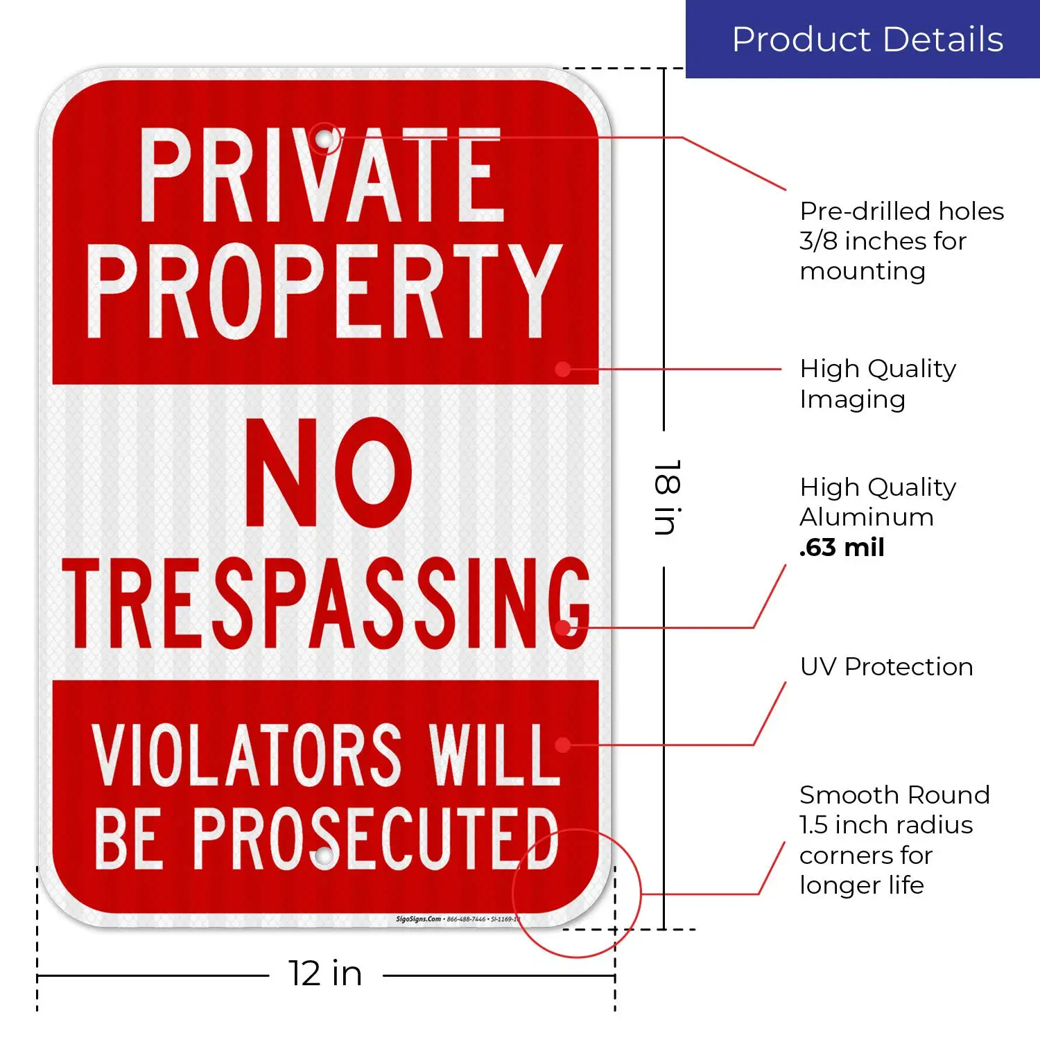 Private Property No Trespassing, Violators Prosecuted Sign 12x18 Inches, 3M EGP Reflective .063 Aluminum, Indoor/Outdoor