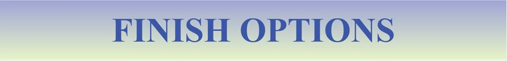 finish options 01