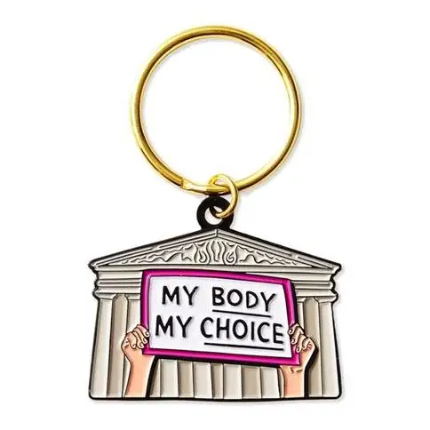Make Your Own Logo Metal Key Chain Ring Parts Wholesale my body my choice Enamel Souvenir Custom Keychain Manufacturers In China