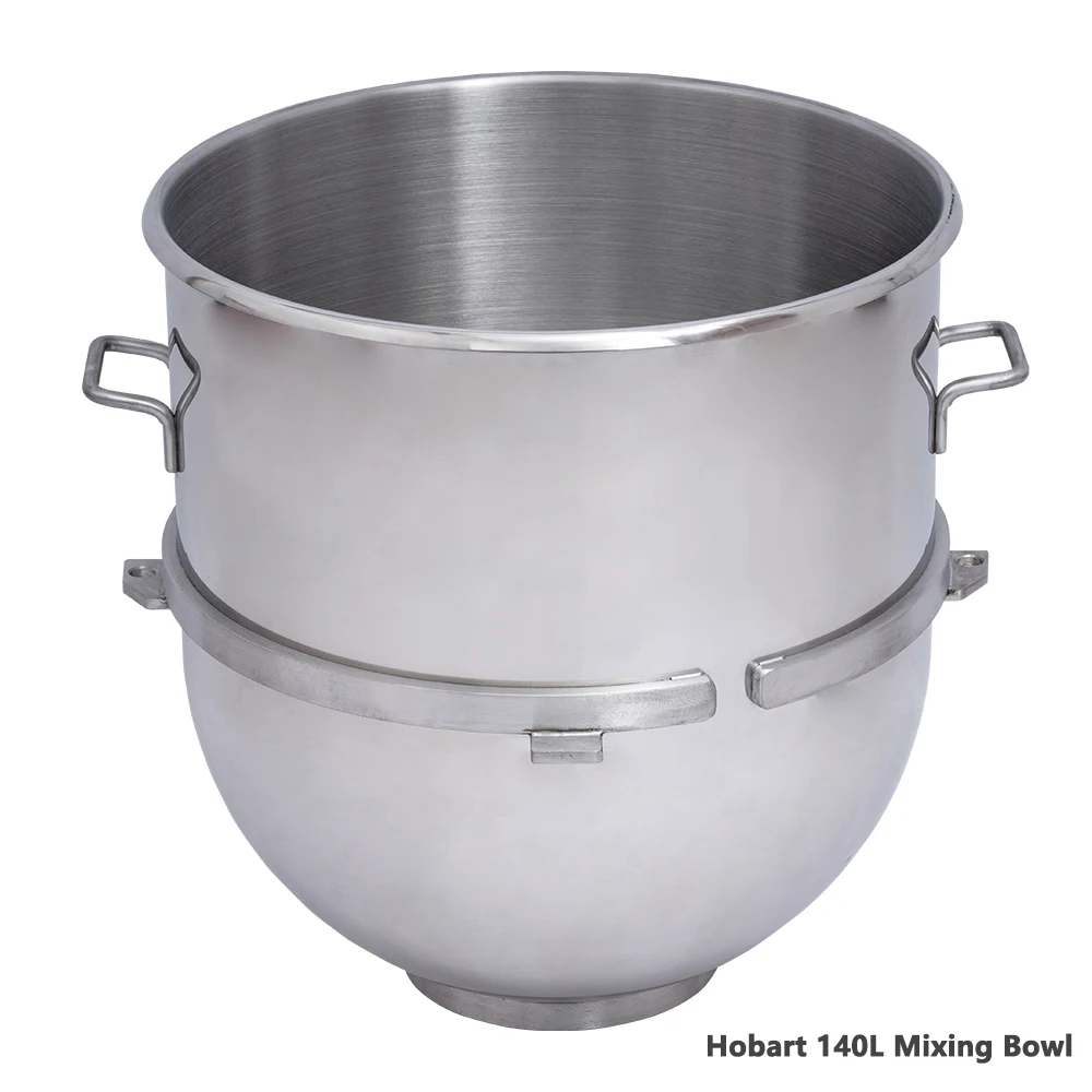 Hobart Large General 140L Bowl for Stand Planetary Mixer Flour Baking Machine