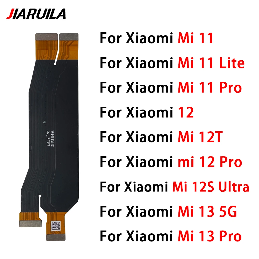 Motherboard Flex cable For Xiaomi Mi 13 12 12S Ultra 11T 11 Lite Pro Mobile phone Main Flex USB Board Connector LCD Flex Cable