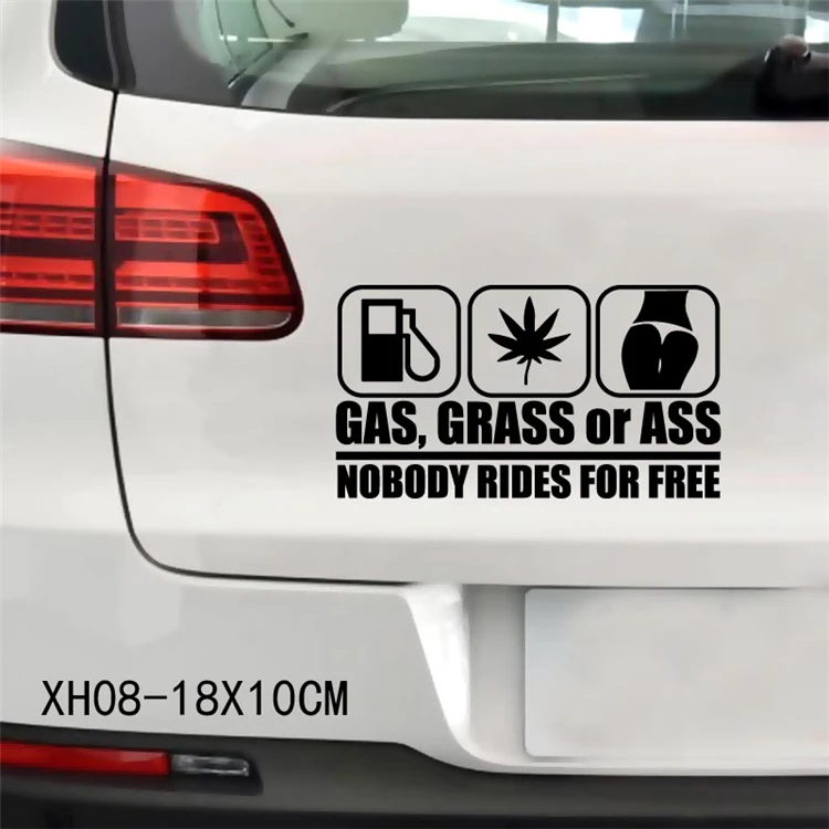 18X10Cm  GAS GRASS OR ASS Nobody Rides For FreeReflective funny Stickers For Cars Design