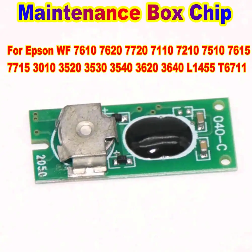 WF 7610 Maintenance Ink Tank Waste Box Ic Chip For EPSON WF 7610 7620 7720 7110 7210 7510 7615 7710 7715 3010 3520 3530 3540 Ic