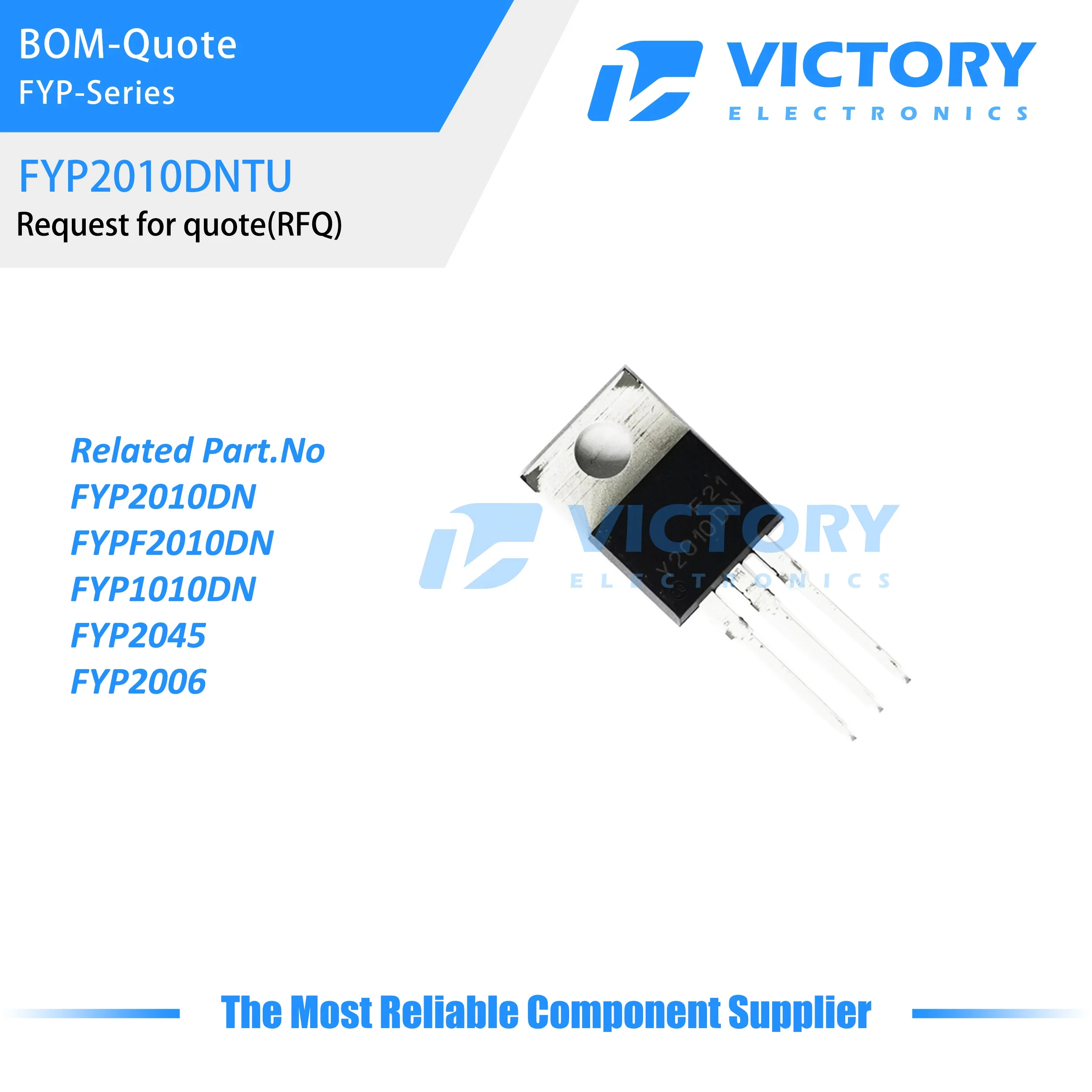 New & Original FYP2010DNTU in stock FYP2010D TO220 DIODE FYP2010DN SCHOTTKY IC chips | wholesale price | Service of BOM Quoted