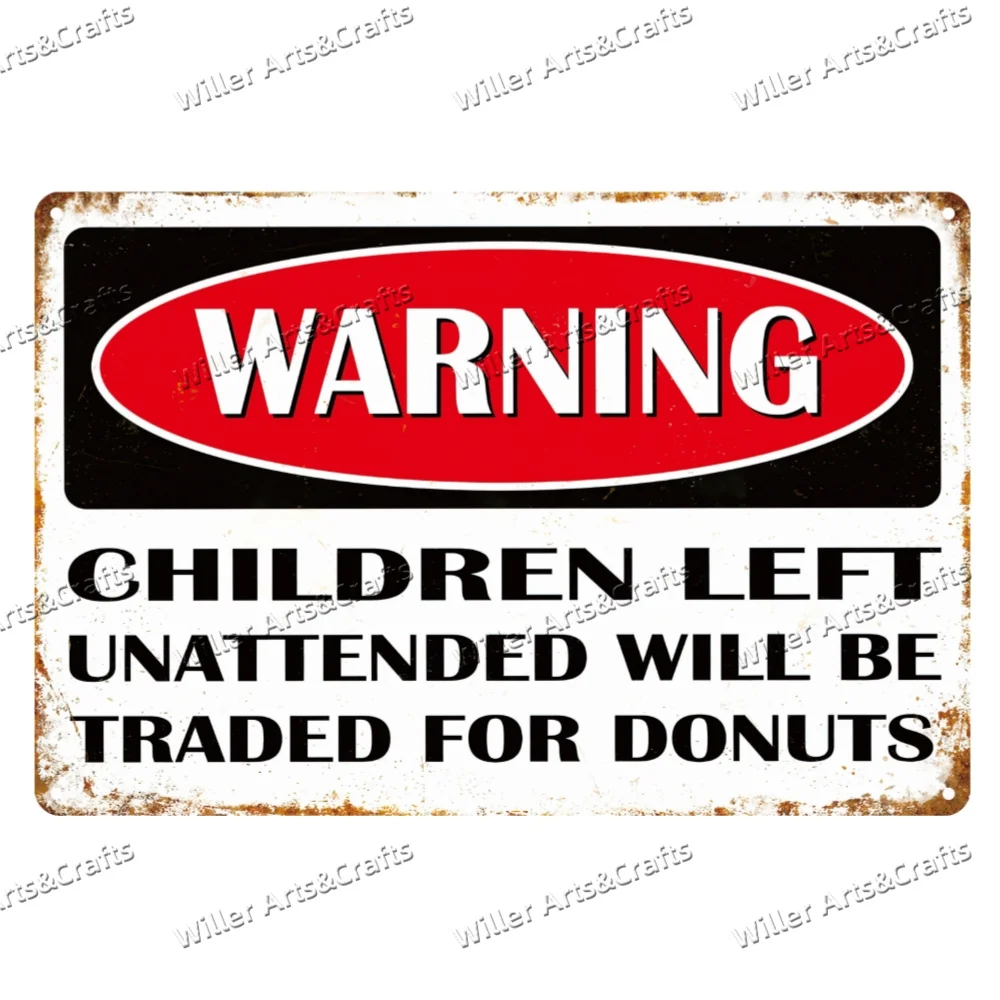 Warning Tin Vintage Metal Signs Children Left Unattended Will Be Sold to Circus