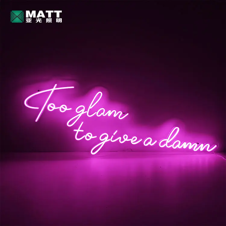 Matt Ready to Ship home decor game room gift personal custom led letters lights Too glam to give a damn Neon Sign