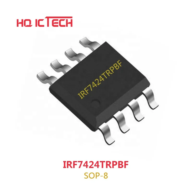 Новый оригинальный Высокое качество IRF7424TRPBF IRF7424 лапками углублением SOP-8 HQIC-TECH IC (электронными компонентами)
