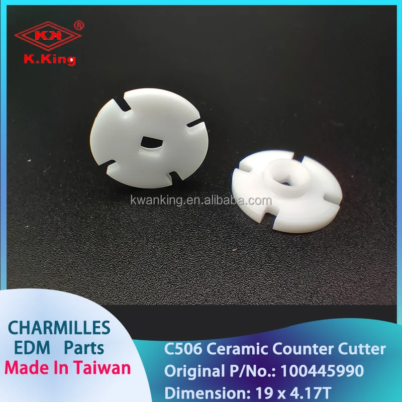 EDM Parts C506 Ceramic Counter Cutter for CHARMILLES Wire Cut Machine 100445990 Made In Taiwan