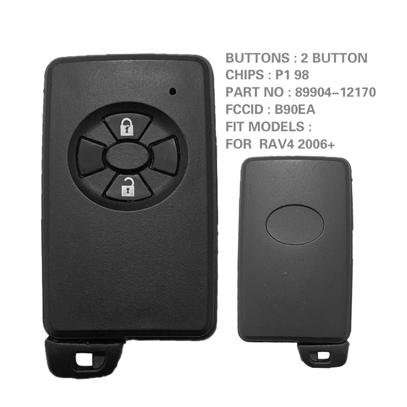 Умный ключ CN007199 с 2 кнопками на вторичном рынке для T-oyota Rav4 2006 + чипом B90EA P1 98 4D-67 433 МГц ASK 89904-12170 без ключа