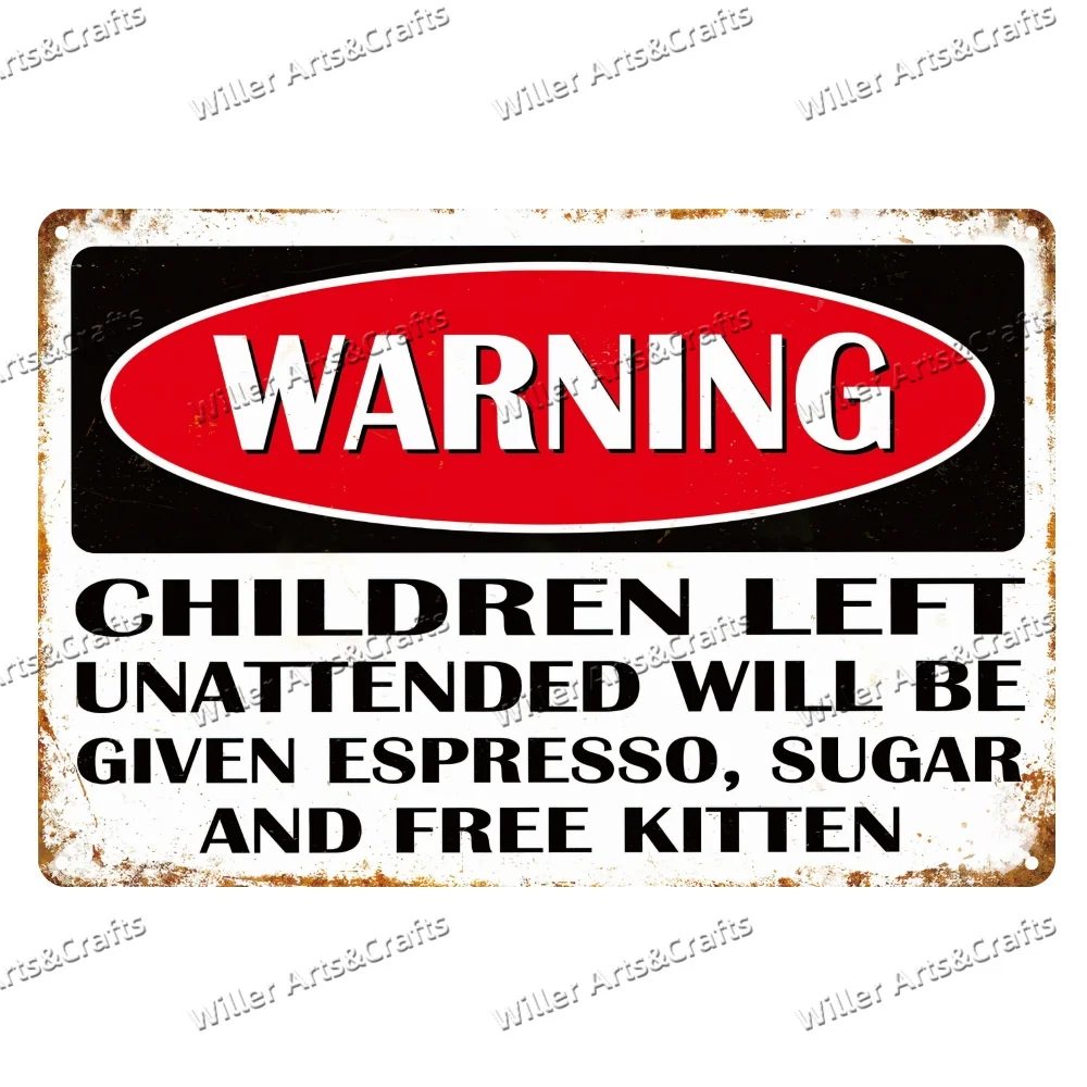 Warning Tin Vintage Metal Signs Children Left Unattended Will Be Sold to Circus
