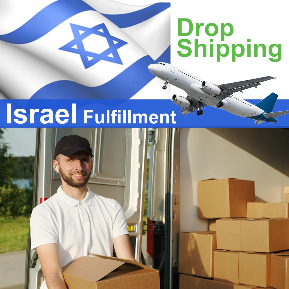 Shopify Dropshipping from China to Israel fulfillment warahouse service door to door pick and packing service in Shenzhen