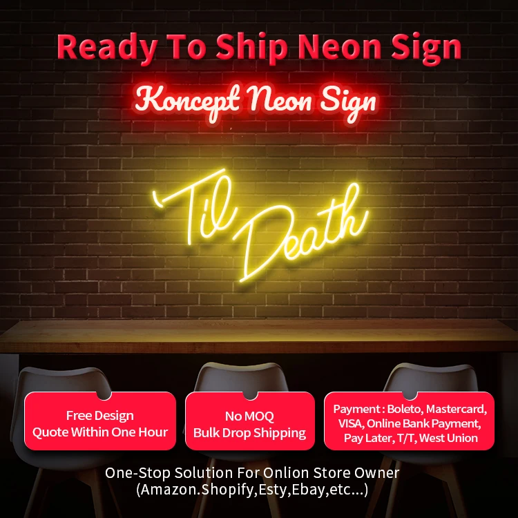 Koncept Drop Shipping 24 Inch Til Death  electronic signs Custom Neon Advertising LED Neon Sign