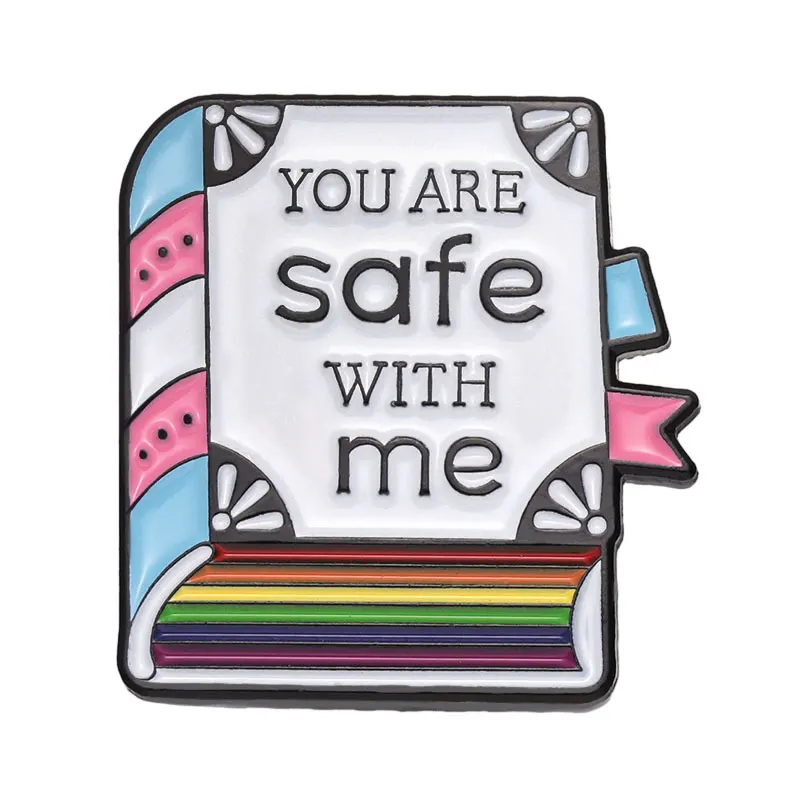 Rainbow book brooch custom YOU ARE SAFE WITH ME funny metal proud bookish soft enamel pins lapel pin for book lover