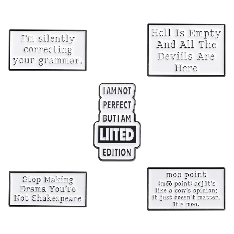 I Am Not Perfect But I Am Liited Edition Enamel Pins Funny Phrase Brooches Lapel Badge Backpack Clothes Jewelry Gift for Friends