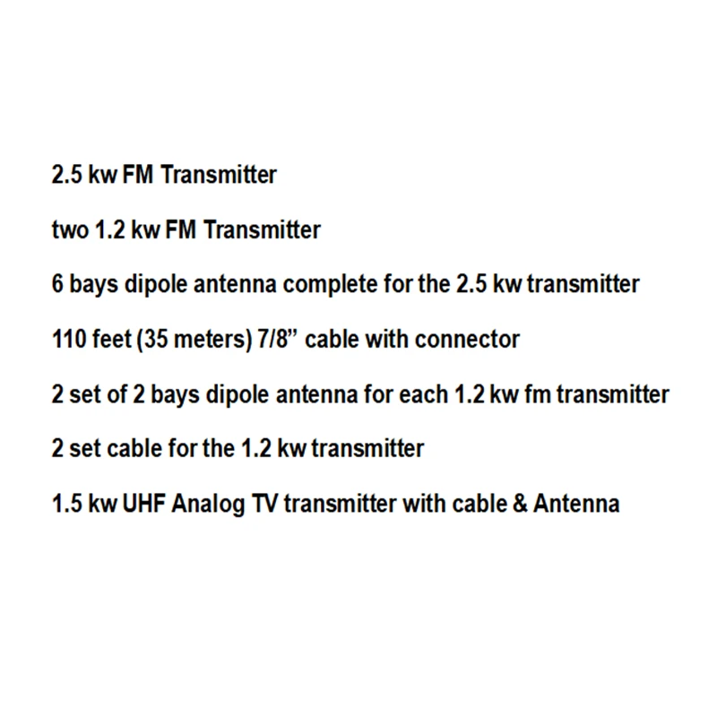 2.5KW two 1.2 kw FM TX 6 bays dipole antenna 110 feet 7/8 2 set of 2 bays dipole antenna 2 set cable for the 1.2 kw 1.5 kw UHF