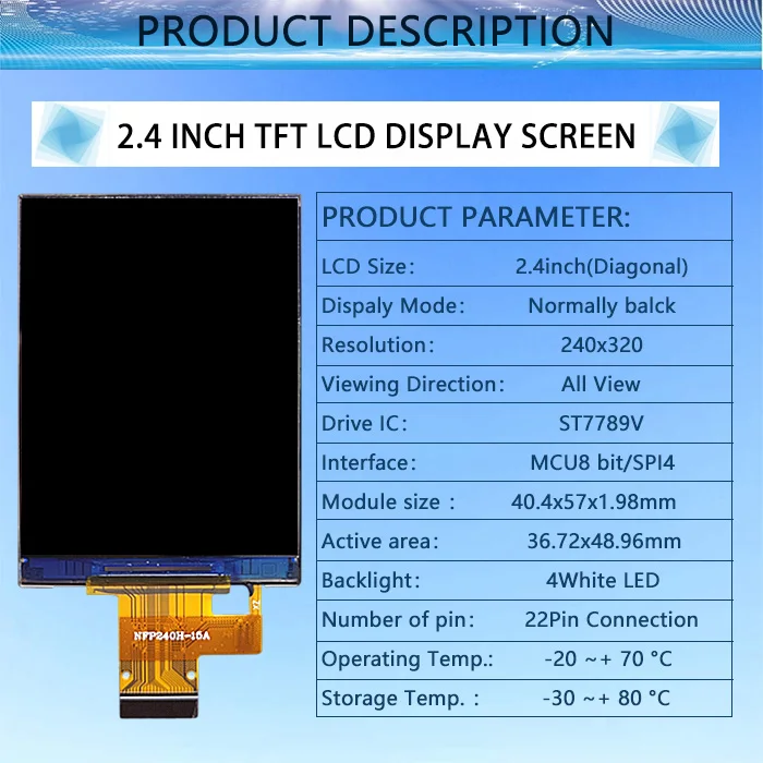 2.4 inch Industrial 240x320 Resolution 22 Pin LCD Panel MCU 8-bit/SPI4 Color Full Viewing Angle LCD Display IPS TFT Screen