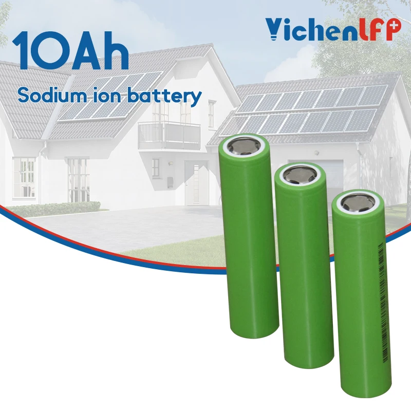 New Sodium-ion Rechargeable Cell 3.0V 3.1V 10AH  High Rate 10C Discharge Cylindrical Cell for 12V 24V 48V 72V 96V Battery Pack