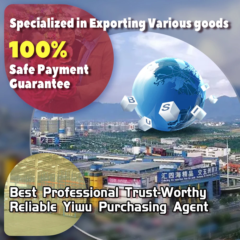 Most Professional Trust-Worthy Reliable Yiwu Purchasing Agent in China Yiwu Wholesale Futian Market