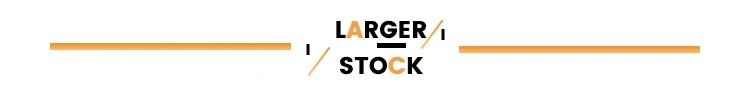 Larger stock