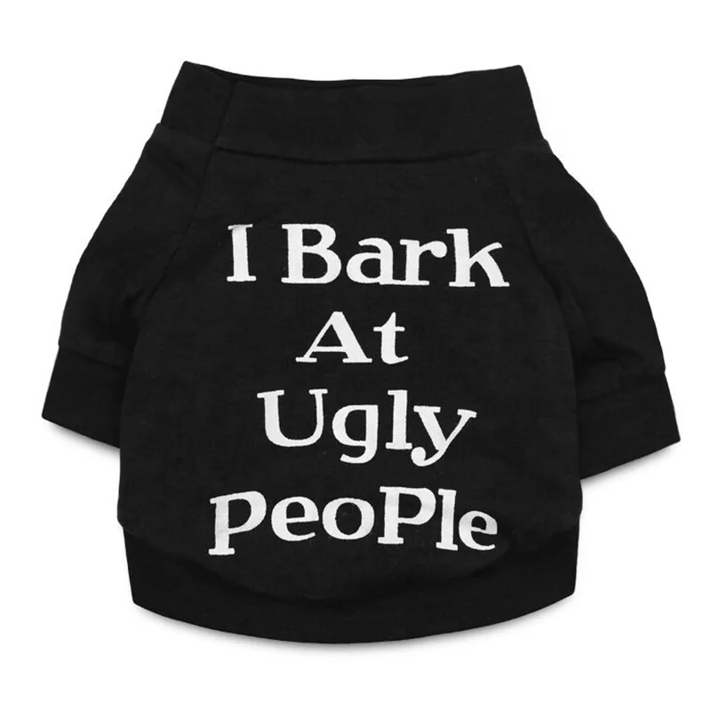 Wholesale Cheap Price Funny Words I BARK AT UGLY PEOPLE Dog Shirts xxxl Dog Clothes Pet Shirts