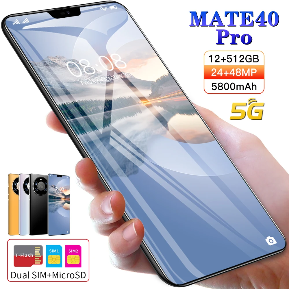 Горячая распродажа! Коврики 40 pro смартфон 12 Гб + 512 6 7 дюймов полный экран Android 10 0 мобильные телефоны