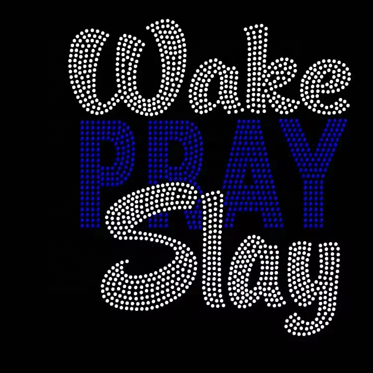 Custom Wake Pray Slay Bling Rhinestone Transfer Hotfix Iron-On Crystal Motif for Clothing Flatback Glitter Style Garments Shoes