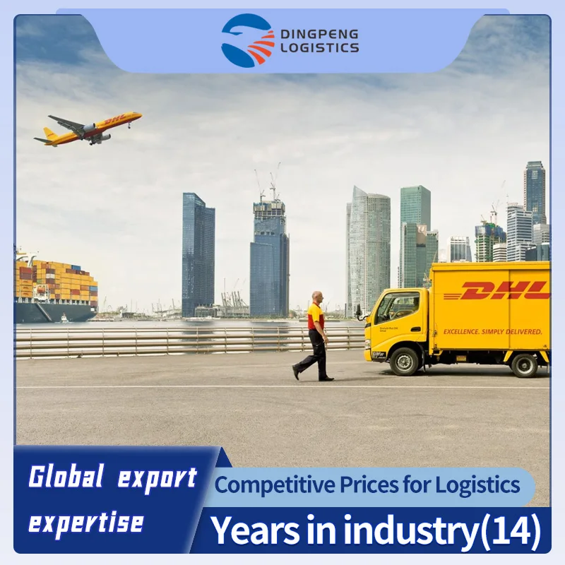 dhl agent the best shipping agent in shenzhen China freight forwarder to usa Mexico Poland Austria Bulgaria Canada