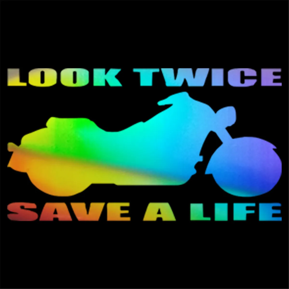 Motorcycle LOOK TWICE SAVE A LIFE Car Sticker Vinyl Decal Car Truck Bumper Window Laptop Sticker Decor