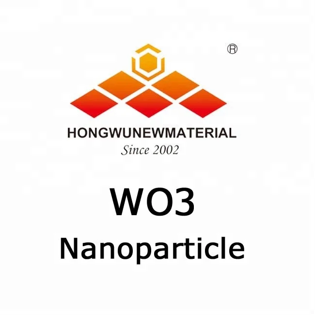 99.9% 50nm tungsten oxide Powder Wo3 Tungsten Oxide nanopowder
