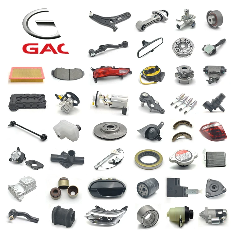 Original Auto Parts for GAC Parts Covering gac GS3 GS4 GS5 GS8 Trumpchi GA5 GA6 GA8 Aion all GAC Models Repuestos Parts