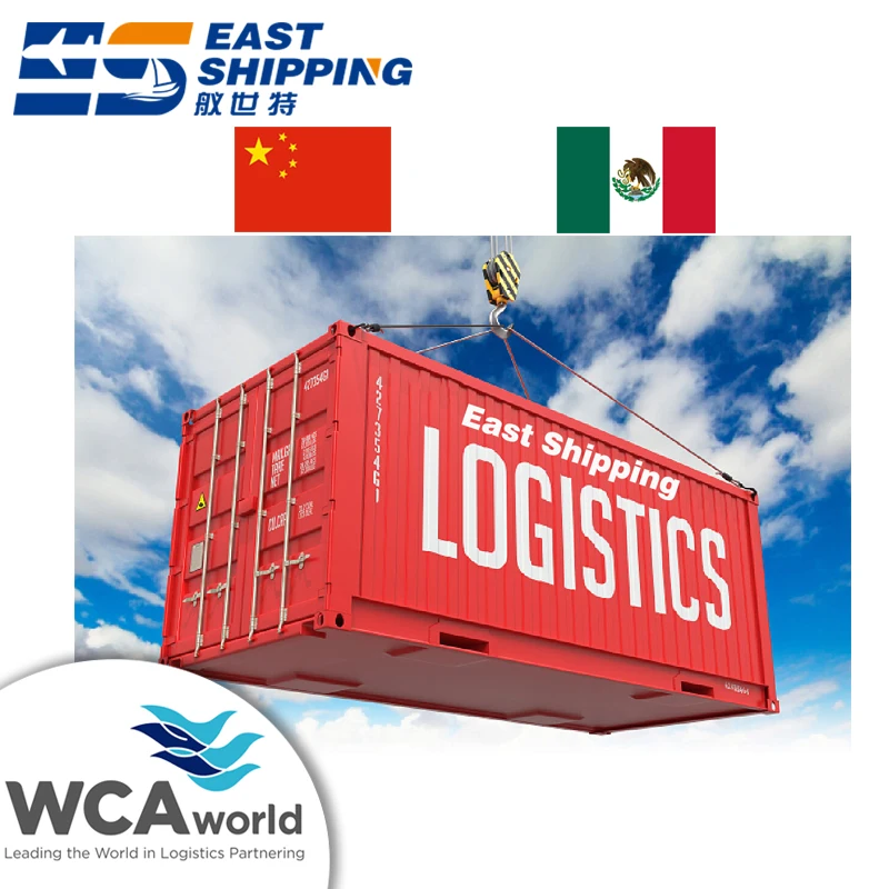 East Shipping Agent Freight Forwarder To Mexico Logistics Services China To Mexico shipping container 40ft FCL Ocean Shipping