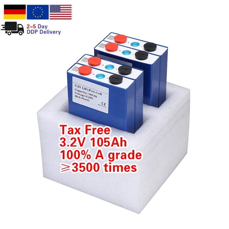 Huaxu Eu Stock Free Shipping A Grade A 3.2V 105Ah LiFePO4 battery 3.2V 105Ah Lifepo4 Battery Cell Lf280K For RV EV Power System