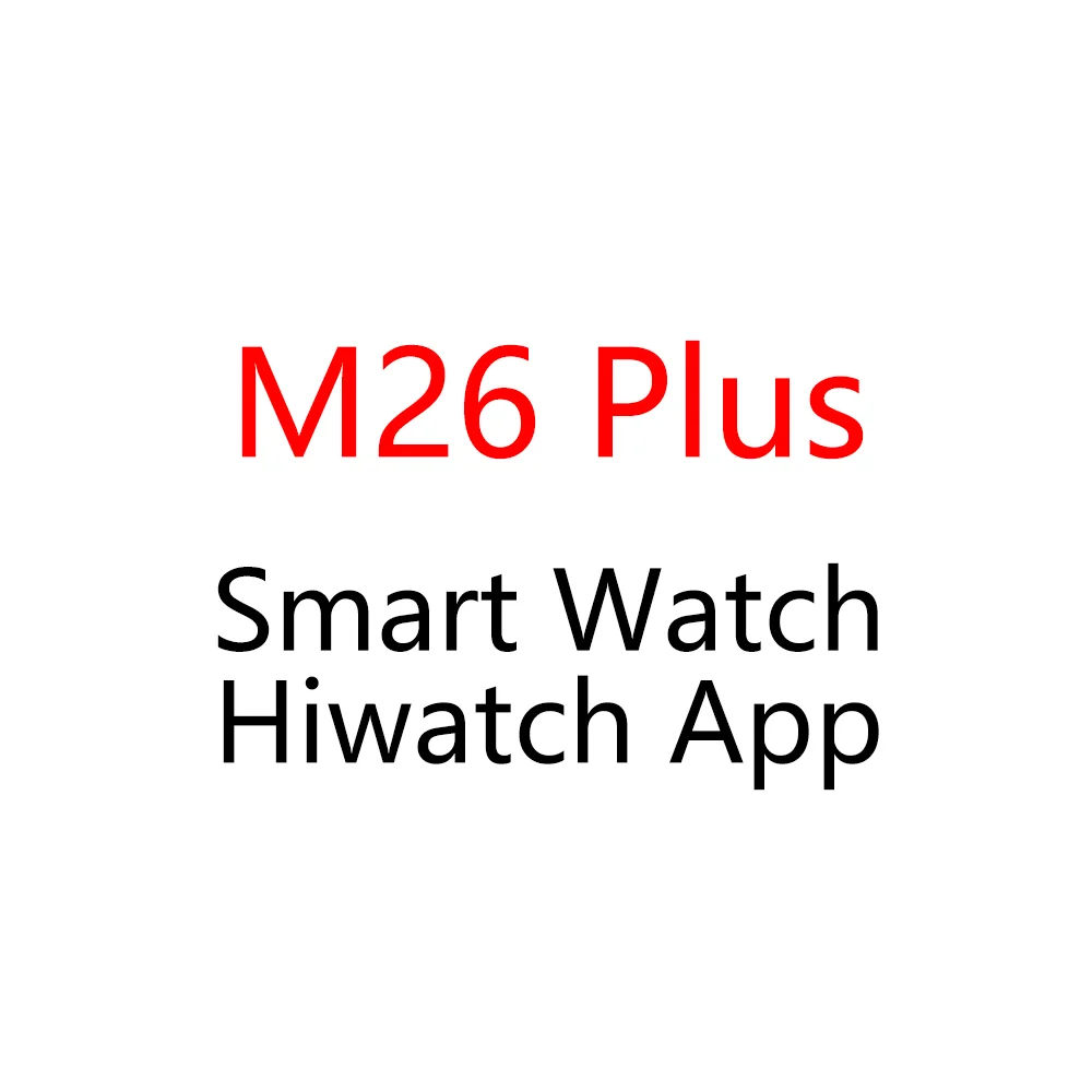 Высокое качество поставки m26 plus hiwatch pulseras умные часы Смарт с play montre M26 Pro серии