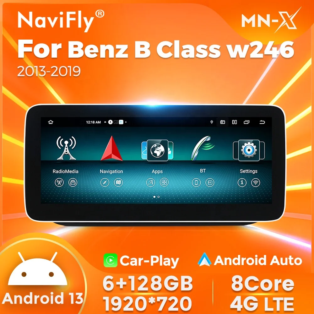 Navifly MN-X 6+128G car radio touch smart screen for Benz B Class w246 NTG 4.0 gps navigation map BT WIFI 4G