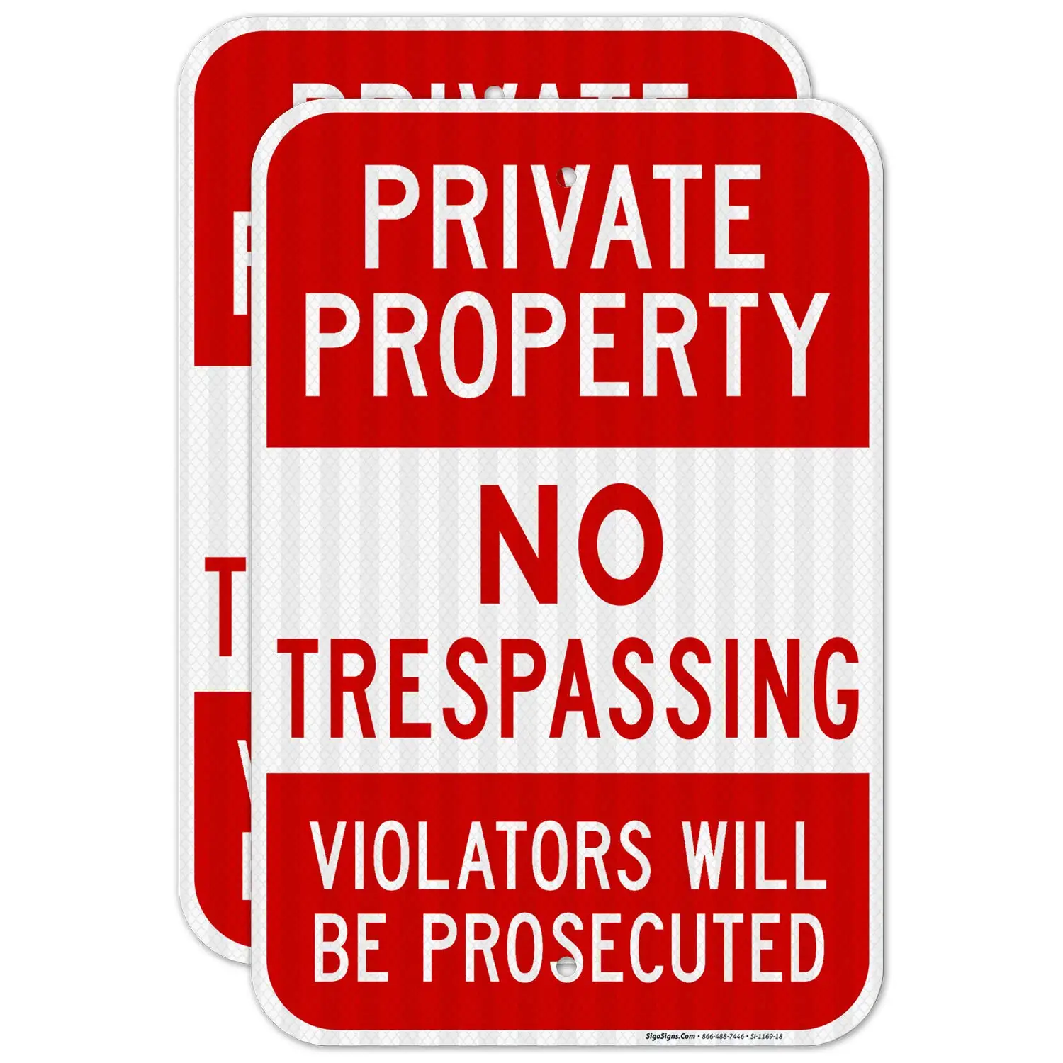 Private Property No Trespassing, Violators Prosecuted Sign 12x18 Inches, 3M EGP Reflective .063 Aluminum, Indoor/Outdoor