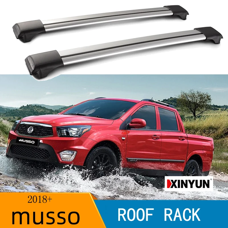 
2Pcs Roof bars For Ssangyong musso 2018+ pickup REXTON sports Aluminum Alloy Side Bars Cross 