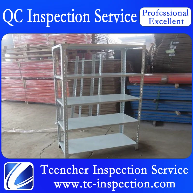 Inspection Service for Steel Shelving Rack Metal Furniture in Bazhou Hebei by Inspection Agent