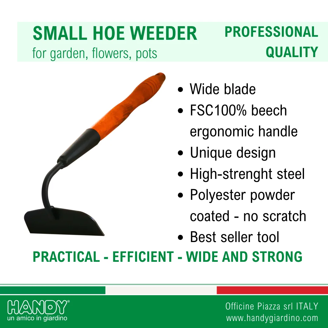 High quality Italian garden tools hand hoe weeder in carbon steel and certified wood for gardening