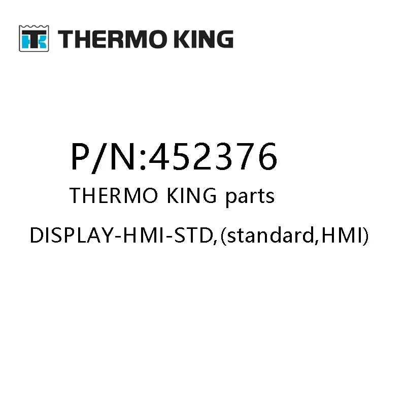 452376 DISPLAY-HMI-STD,(standard,HMI) THERMO KING refrigeration unit parts  thermoking original parts