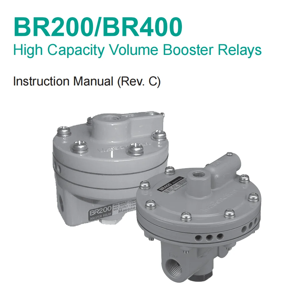 High Capacity Volume Booster Relays BR200/BR400  Masoneilan Baker Hughes