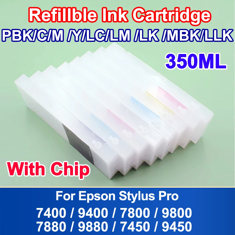 350ML Empty Refillable Ink Cartridges With Chip for Epson Stylus Pro 7400 9400 7800 9800 7880 9880 7450 9450