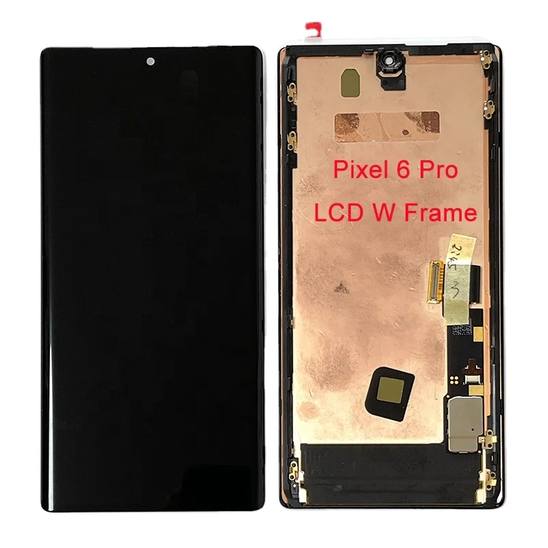 New Promotion Hot Style Lcd For Google Pixel 6 For Google Pixel6 Pro Display For Google Pixel 6 Pro Screen Replacement