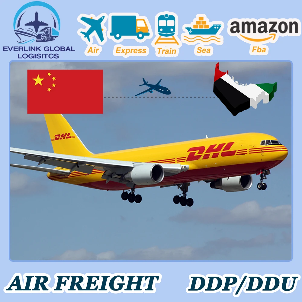 Fast Door to Door Logistics Services DHL FEDEX UPS Express Air Sea Railway Shipping Agent From China To UAE Freight Forwarder