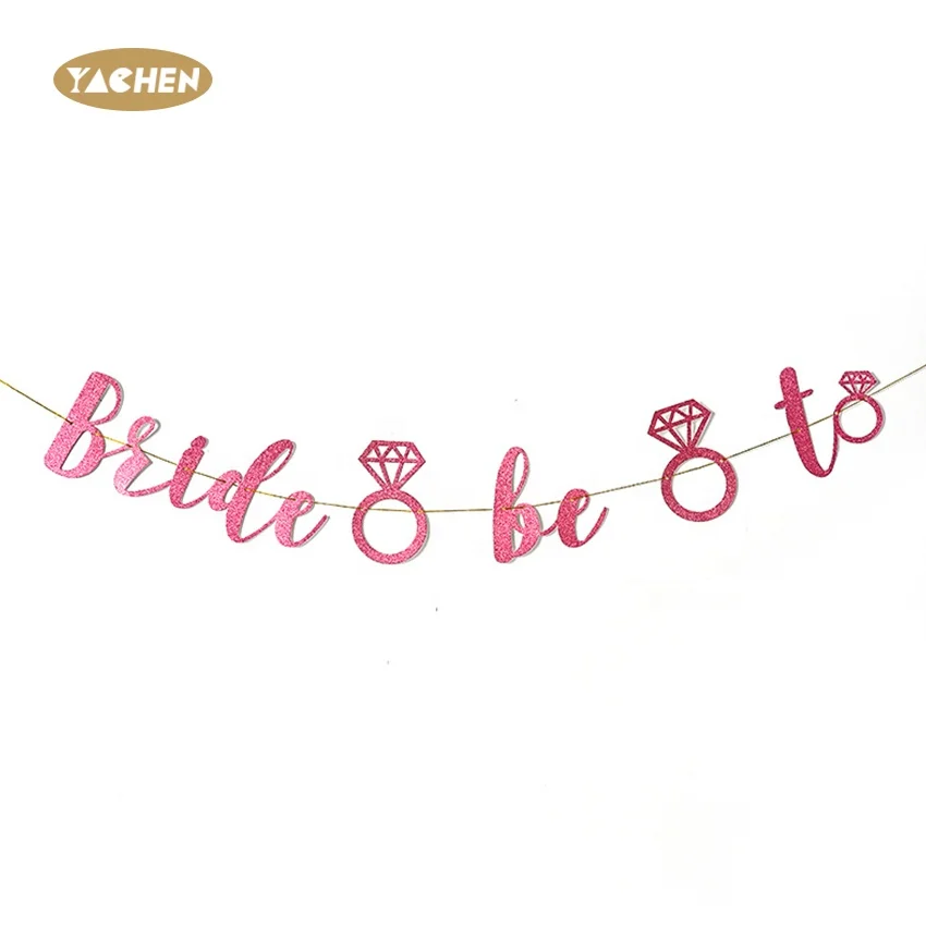 YACHEN Diamond glitter garland festive backdrop bride to be pull flag banner wedding decoration