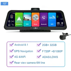 10 inch 4G ADAS Android 8.1 RAM 2GB ROM 32GB Dashboard Car DVR Camera with GPS Navigation HD1080P Dual Cameras